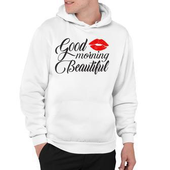 Good Morning Beautiful Hoodie | Favorety