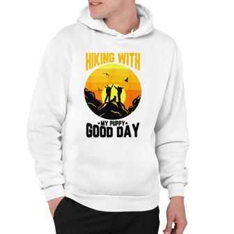 Hiking With My Puppy Good Day Hoodie | Favorety DE