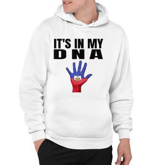Its In My Dna Haitian Flag Haitian Independence Hoodie | Mazezy
