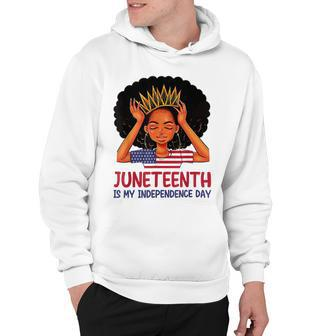 Juneteenth Is My Independence Day 4Th July Black Afro Flag T-Shirt Hoodie - Seseable