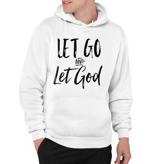 Let Go And Let God Christian Surrender Trust Vintage Hoodie - Thegiftio UK