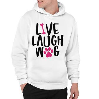 Live Laugh Bark 9 Trending Shirt Hoodie | Favorety