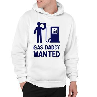 Looking For A Gas Daddy Like A Sugar Daddy But He Pays For Gas Sugar Daddy Cool Gift For Her Hoodie - Monsterry AU