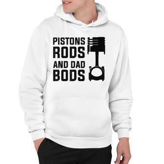 Mens Pistons Rods And Dad Bods Hoodie - Seseable