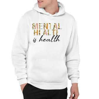 Mental Health Awareness Leopard Graphic Pastel Colors Quote Hoodie | Mazezy