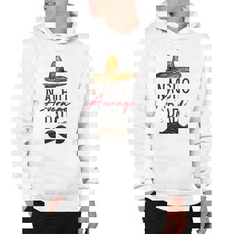 Nacho Average Dad Fathers Day Gift Hoodie - Thegiftio UK