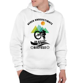 Never Underestimate An Old Guy On A Bicycle Hoodie | Favorety UK