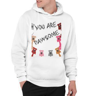 Official You Are Pawsome Hoodie | Favorety AU