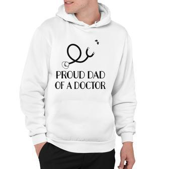 Proud Dad Of A Doctor Medical Stethoscope Hoodie | Mazezy