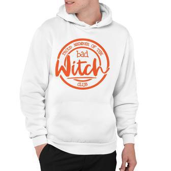 Proud Member Of The Bad Witch Club Circle Basic Hoodie | Favorety AU