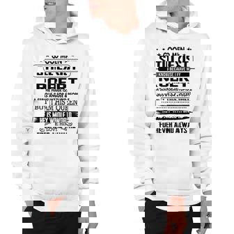 Robert Name Gift I Know Because I Have My Robert Hoodie | Seseable CA