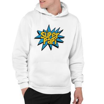 Super Papi Comic Book Superhero Spanish Dad Graphic Hoodie | Mazezy