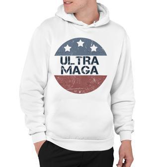 Ultra Maga And Proud Of It V4 Hoodie | Favorety