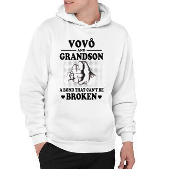 Vovô Grandpa Gift Vovô And Grandson A Bond That Cant Be Broken Hoodie - Seseable