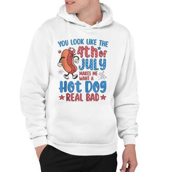 You Look Like 4Th Of July Makes Me Want A Hot Dog Real Bad V8 Hoodie - Seseable