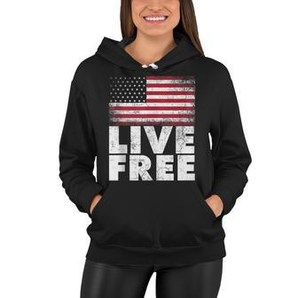 4Th Of July Gift For Men Women Live Free American Flag Gift Women Hoodie - Seseable