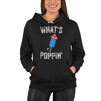 4Th Of July Summer Whats Poppin Funny Firework Women Hoodie | Mazezy