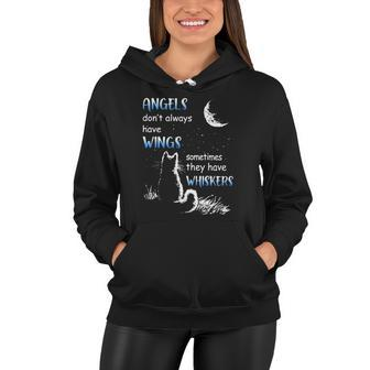 Angels Dont Always Have Wings Sometimes They Have Whiskers Cat Lovers Gift Women Hoodie | Mazezy