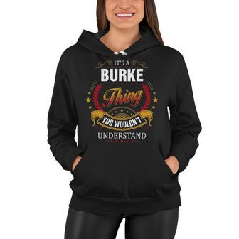 Burke Shirt Family Crest Burke T Shirt Burke Clothing Burke Tshirt Burke Tshirt Gifts For The Burke Women Hoodie - Seseable