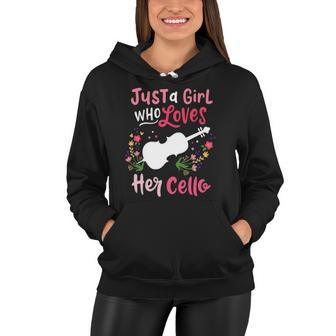Cello Just A Girl Who Loves Her Cello Gift For Cellist Women Hoodie | Mazezy