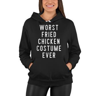 Couples Halloween Costume Worst Fried Chicken Costume Ever Women Hoodie - Seseable