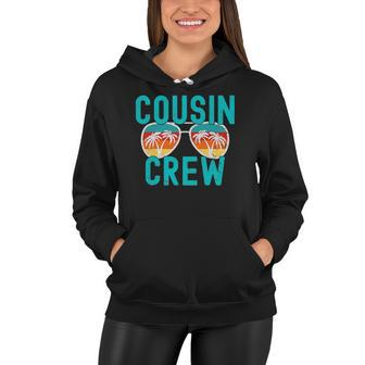 Cousin Crew Family Vacation Summer Vacation Beach Sunglasses V2 Women Hoodie | Mazezy