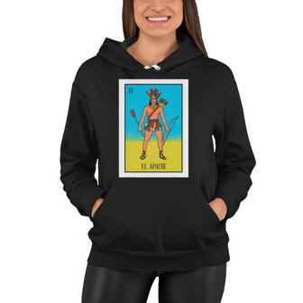 El Indio Lottery Gift The Indian Card Mexican Lottery Women Hoodie | Mazezy