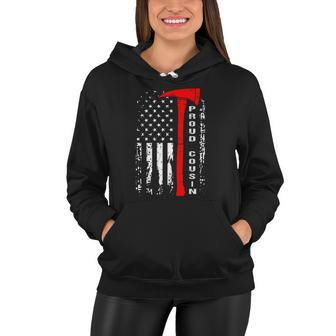 Firefighter Cousin Proud Cousin Of Brave Firefighter Women Hoodie | Mazezy