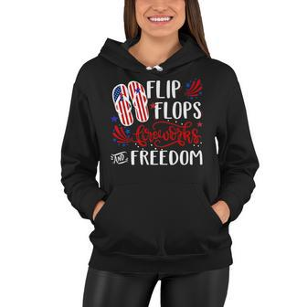 Flip Flops Fireworks And Freedom 4Th Of July Women Hoodie - Seseable