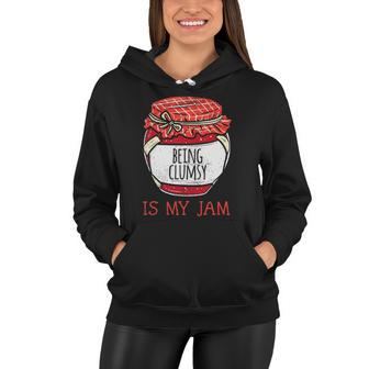 Fun Cute Meme Quote Clumsy People Women Hoodie | Mazezy