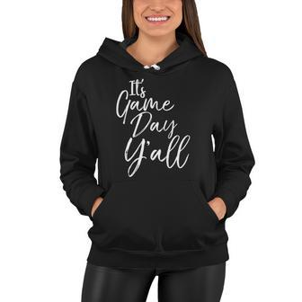 Fun Game Day Accessories For Women Cute Its Game Day Yall Women Hoodie | Mazezy