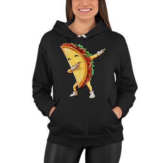 Funny Dabbing Taco Cinco De May Mexican Food Women Hoodie | Favorety UK