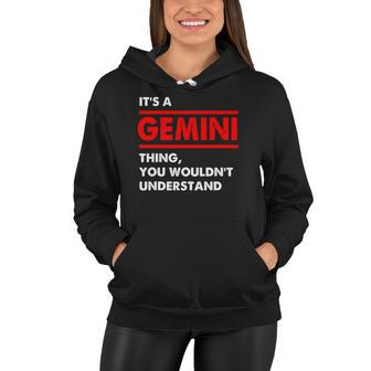 Funny Gemini Zodiac Its A Gemini Thing Women Hoodie | Mazezy
