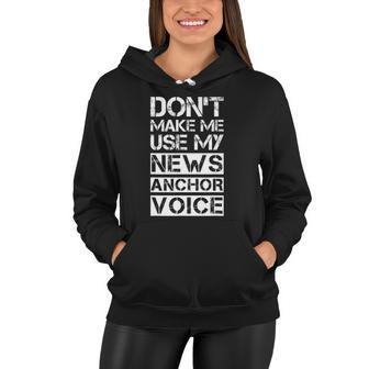 Funny News Anchor Tv Broadcaster Sarcastic Women Hoodie | Mazezy