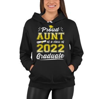 Funny Proud Aunt Of A 2022 Senior Class Of 22 Graduation Women Hoodie - Thegiftio