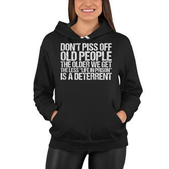 Funny Saying Dont Piss Off Old People Gift V2 Women Hoodie - Thegiftio UK