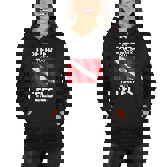 Funny Scuba Diving Diver Dive The Deeper You Go The Better Women Hoodie | Mazezy