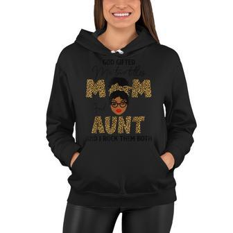 God Gifted Me Two Titles Mom And Aunt Melanin Leopard Women Hoodie - Thegiftio UK