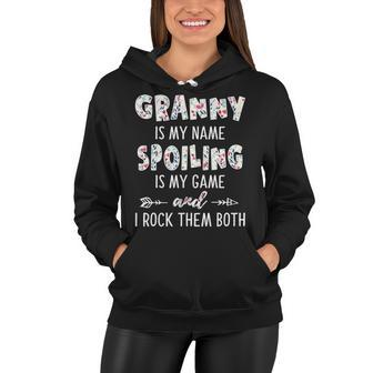 Granny Grandma Gift Granny Is My Name Spoiling Is My Game Women Hoodie - Seseable