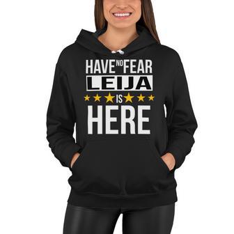 Have No Fear Leija Is Here Name Women Hoodie - Monsterry CA