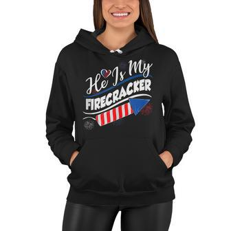 He Is My Firecracker 4Th Of July Funny Matching Couples Women Hoodie - Seseable