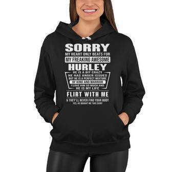 Hurley Name Gift Sorry My Heart Only Beats For Hurley Women Hoodie - Seseable