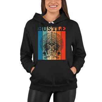 Hustle Retro Native American Indian Hip Hop Music Lover Gift Women Hoodie | Mazezy