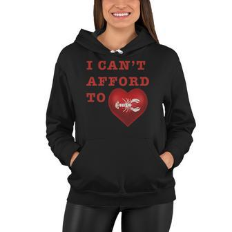I Cant Afford To Love Lobster Women Hoodie | Mazezy