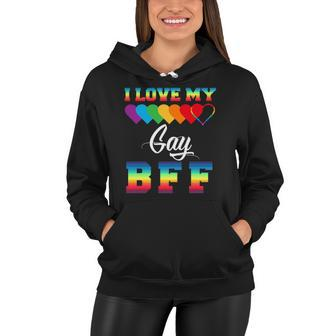 I Love My Gay Bff Rainbow Lgbt Pride Proud Lgbt Friend Ally Women Hoodie | Mazezy