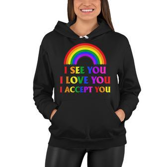 I See I Love You I Accept You - Lgbtq Ally Gay Pride Women Hoodie - Seseable