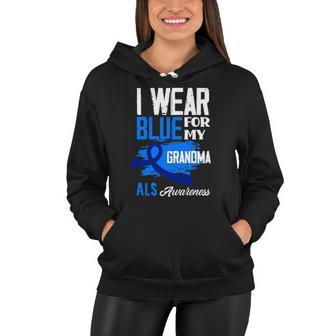 I Wear Blue For My Grandma Support Als Awareness Women Hoodie | Mazezy