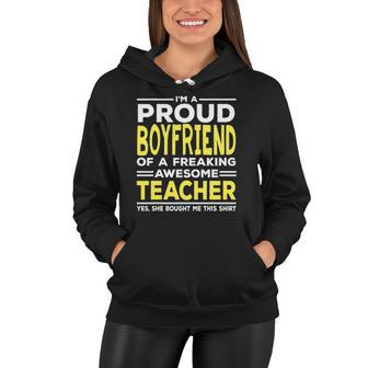Im A Proud Boyfriend Of A Freaking Awesome Teacher Women Hoodie | Mazezy