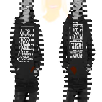 Its A Brady Thing You Wouldnt Understand Surname Name Women Hoodie - Thegiftio