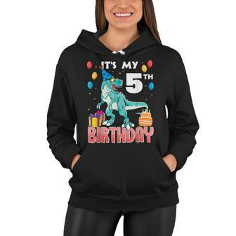 Its My 5Th Birthday Dino T-Rex 5 Years Old Bday Women Hoodie - Seseable